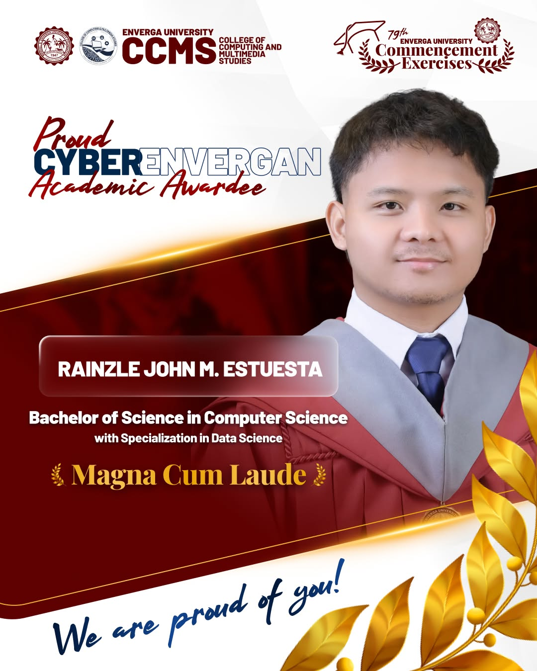 Enverga University graduation recognition for Rainzle John M. Estuesta, Bachelor of Science in Computer Science with Specialization in Data Science, Magna Cum Laude